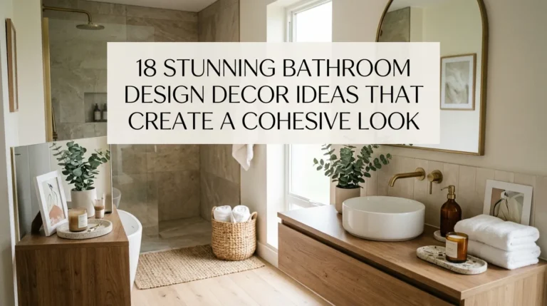 18 Stunning Bathroom Design Decor Ideas That Create a Cohesive Look 